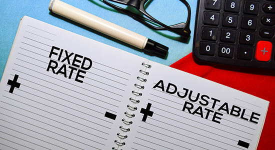 Pros & cons list comparing fixed rate to adjustable rate