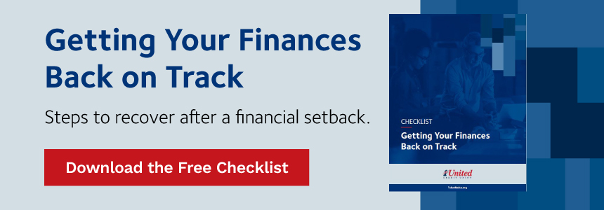 Steps to getting your finances back on track after a financial setback. Download the free checklist.